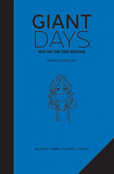 Giant Days  Vol. 2 Not On The Test Edition
