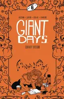 Giant Days  Vol. 6 Library Edition