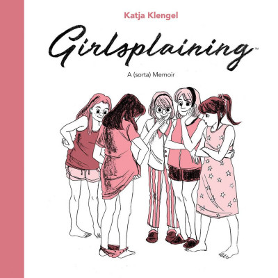 Girlsplaining: A OGN