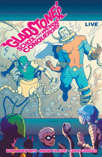 Gladstone's School for World Conquerors #2