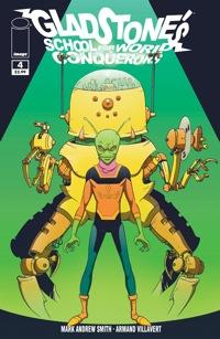 Gladstone's School for World Conquerors #4