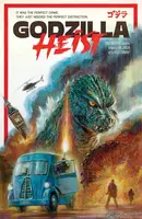 Godzilla: Heist  Collected