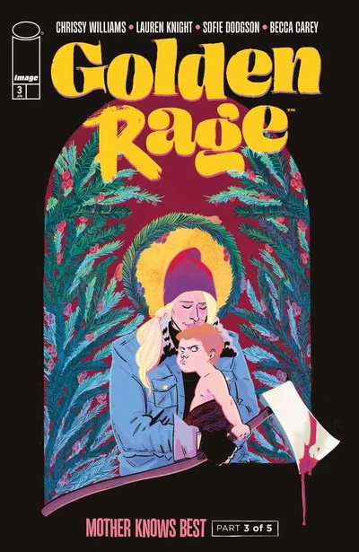 Golden Rage: Mother Knows Best #3