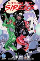 Gotham City Sirens: Unfit For Orbit Collected