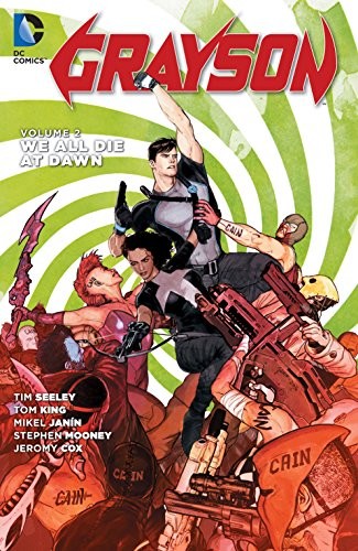 Grayson  Vol. 2: We All Die At Dawn