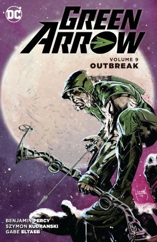 Green Arrow  Vol. 9: Outbreak