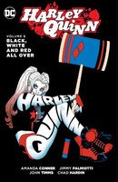 Harley Quinn  Vol. 6: Black White &amp; Red All Over