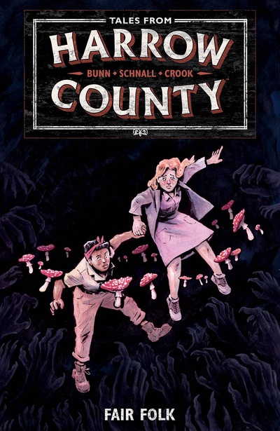 Harrow County  Vol. 10: Fair Folk