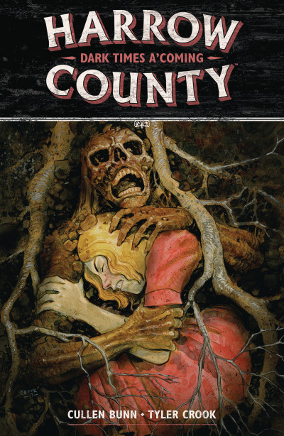 Harrow County  Vol. 7: Dark Time...