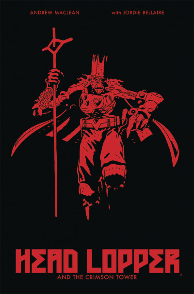 Head Lopper Vol. 2: Crimson Tower