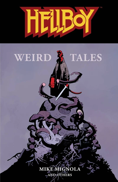 Hellboy Weird Tales  Collected