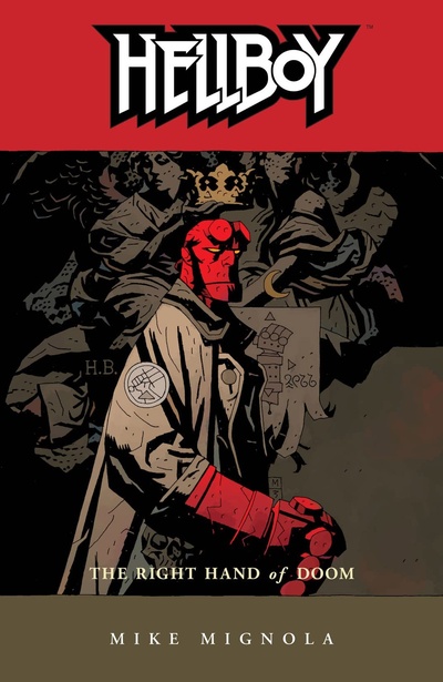 Hellboy Vol. 4: The Right H...