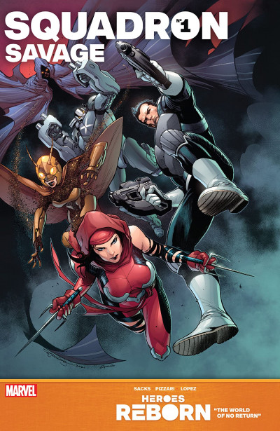 Heroes Reborn: Squadron Savage #1