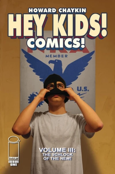 Hey Kids! Comics!: The Schl...