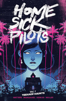 Home Sick Pilots  Vol. 1: Teenage Haunts