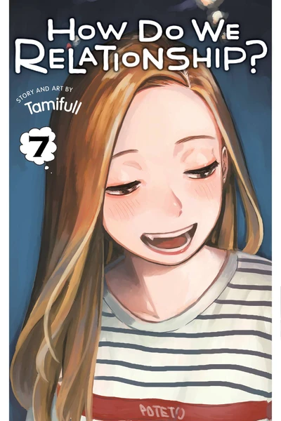 How Do We Relationship? #7