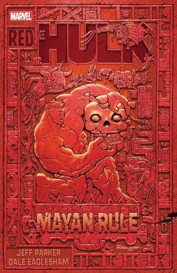 Hulk  Vol. 12: Red Hulk: Mayan Rule