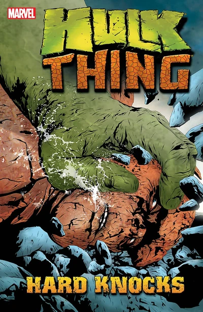 Hulk & Thing: Hard Knocks  Collected