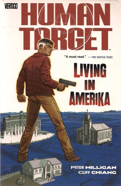 Human Target Living in Amerika