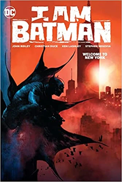I Am Batman  Vol. 2: Welcome To ...