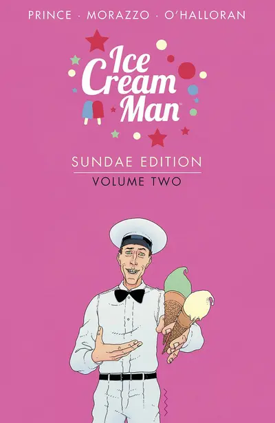 Ice Cream Man  Vol. 2 Sundae Edi...