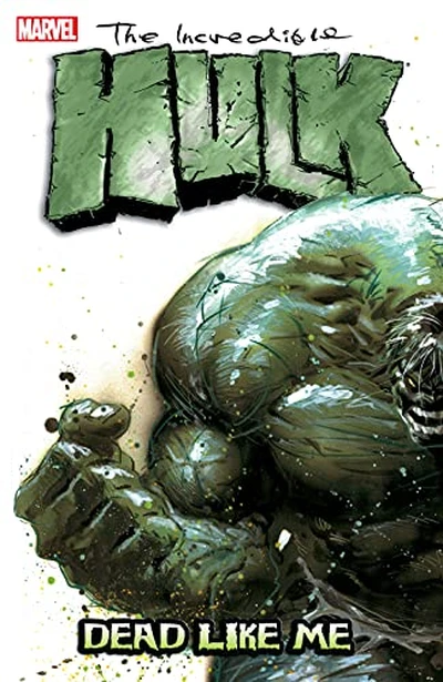 Incredible Hulk Dead Like Me
