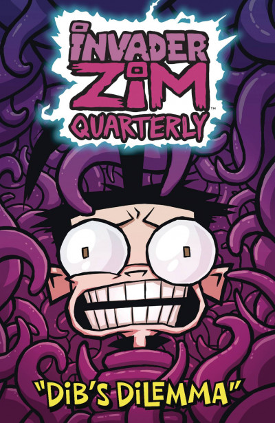 Invader Zim: Quarterly: Dib's Di...