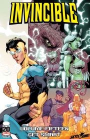 Invincible  Vol. 15: Get Smart