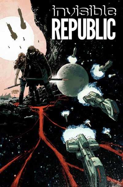 Invisible Republic Vol. 1