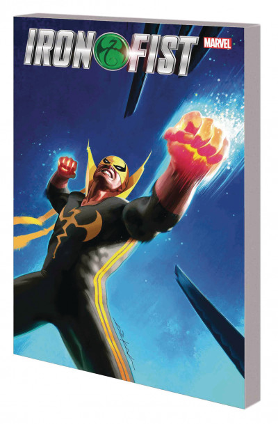 Iron Fist  Vol. 1: Trial Of The Seven Masters