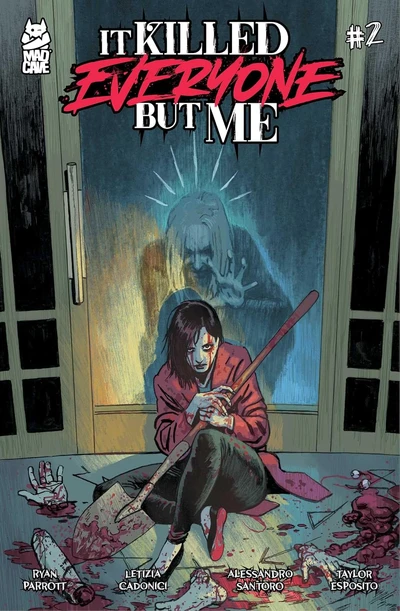 It Killed Everyone But Me #2