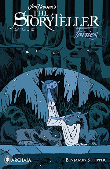 Jim Henson's The Storyteller: Fairies #2