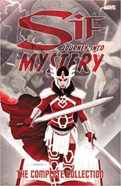 Journey Into Mystery : Sif The Complete Collection