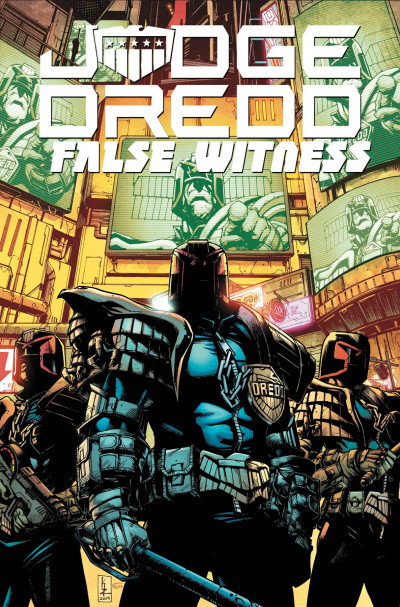 Judge Dredd: False Witness Collected