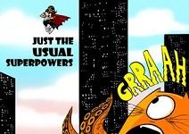 Just The Usual Superpowers