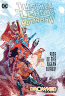 Justice League : Drowned Earth