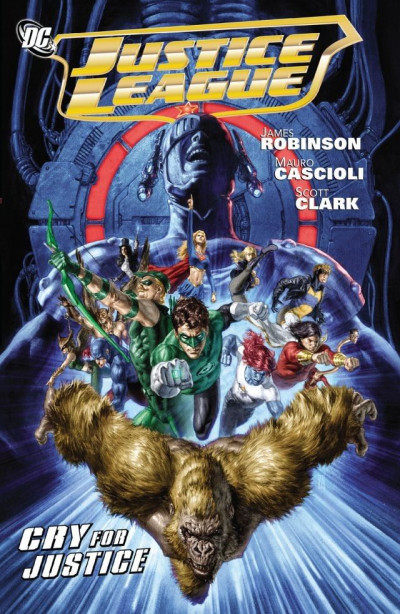 Justice League: Cry for Justice Collected