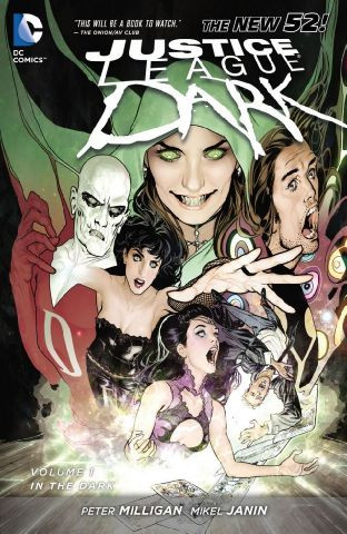 Justice League Dark  Vol. 1: In ...