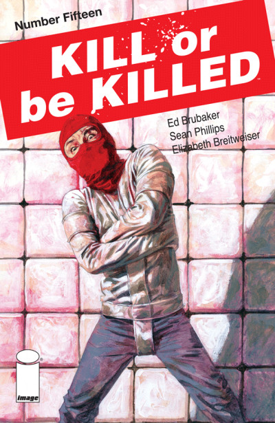 Kill Or Be Killed #15