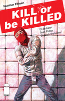 Kill Or Be Killed #15