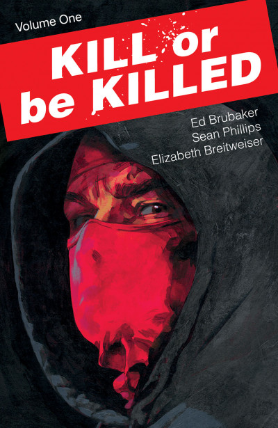 Kill Or Be Killed  Vol. 1