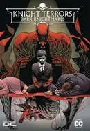 Knight Terrors : Dark Knightmares