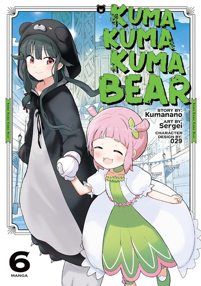 Kuma Kuma Kuma Bear #6