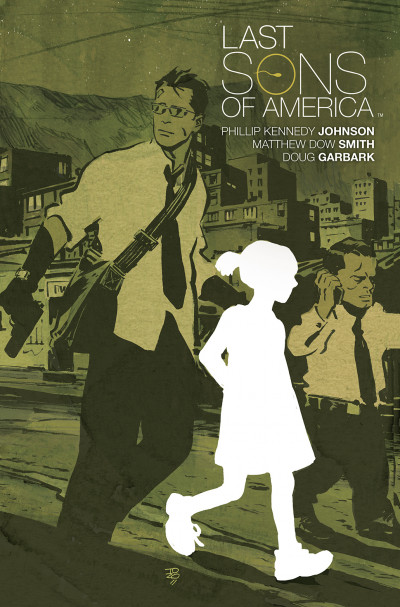 Last Sons of America  Vol. 1