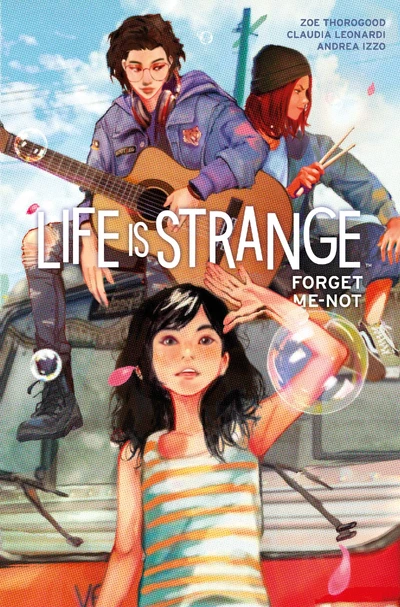 Life Is Strange  Vol. 7: Forget Me Not