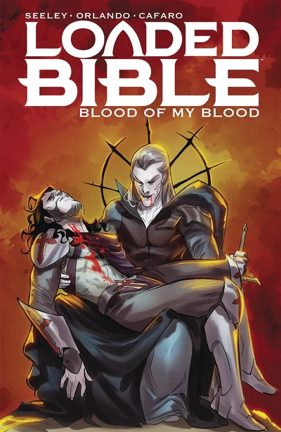 Loaded Bible Vol. 2: Blood Of My Blood