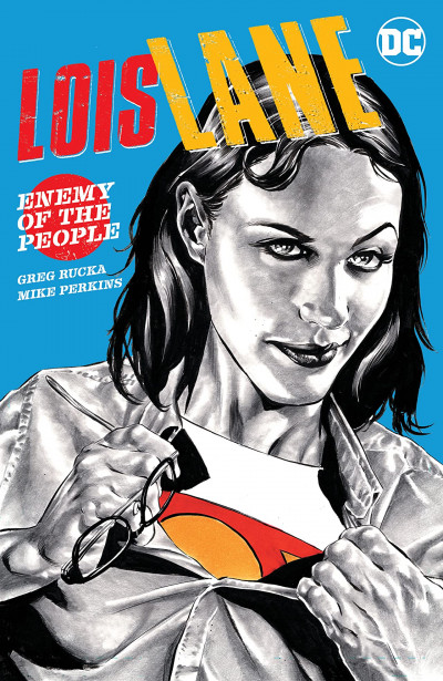 Lois Lane : Enemy of the People