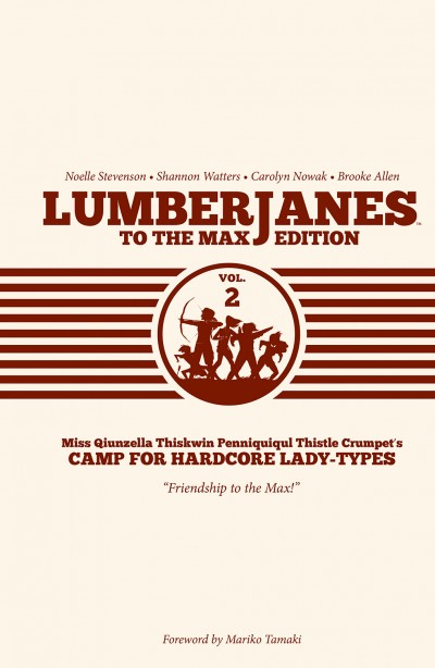 Lumberjanes  Vol. 2 To The Max