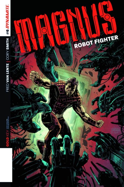 Magnus: Robot Fighter #6