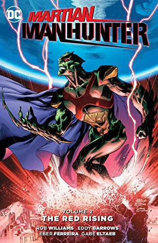 Martian Manhunter  Vol. 2: The R...